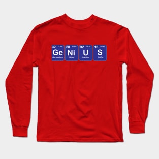 Genius quote  Design with Chemistry Sience  Periodic table Elements  for Science and Chemisty students Long Sleeve T-Shirt